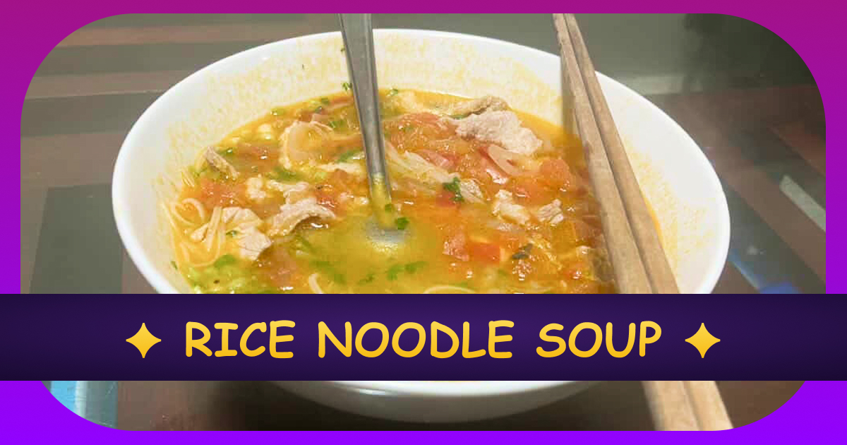 Mr. Malukas' recipes | Rice Noodle Soup